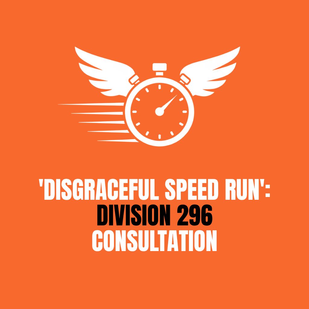 ‘Disgraceful Speed Run’: Division 296 Consultation Period Raises Serious Concerns