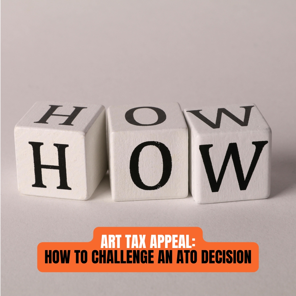ART Tax Appeal: How to Challenge an ATO Decision